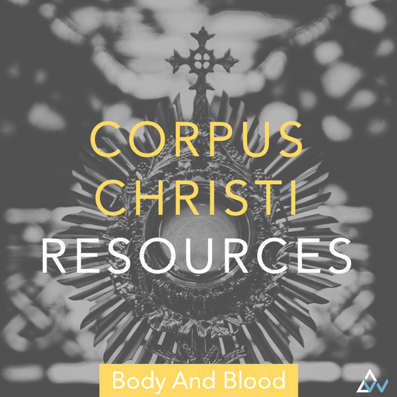 Catholic Corpous Christi Liturgical Song Resources