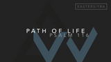 Path Of Life (Psalm 16) [3rd Sunday of Easter | Year A]
