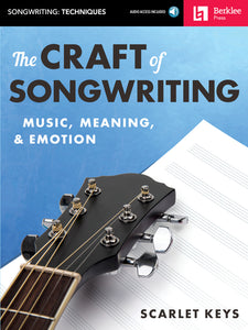 The Craft of Songwriting: Music, Meaning, and Emotion