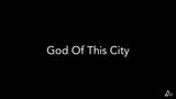 God Of This City