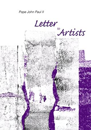 Letter to Artists by St. John Paul II