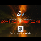 Come Holy Spirit Come! (Veni, Sancte Spiritus) Pentecost Sequence