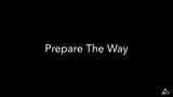 Prepare The Way (Hall)