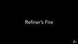 Refiner’s Fire